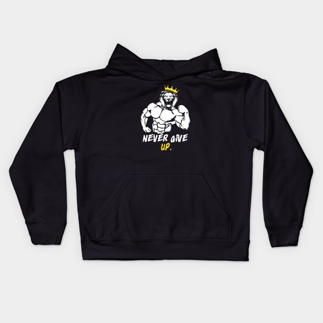 Gym Never Give Up Kids Hoodie by yamiston